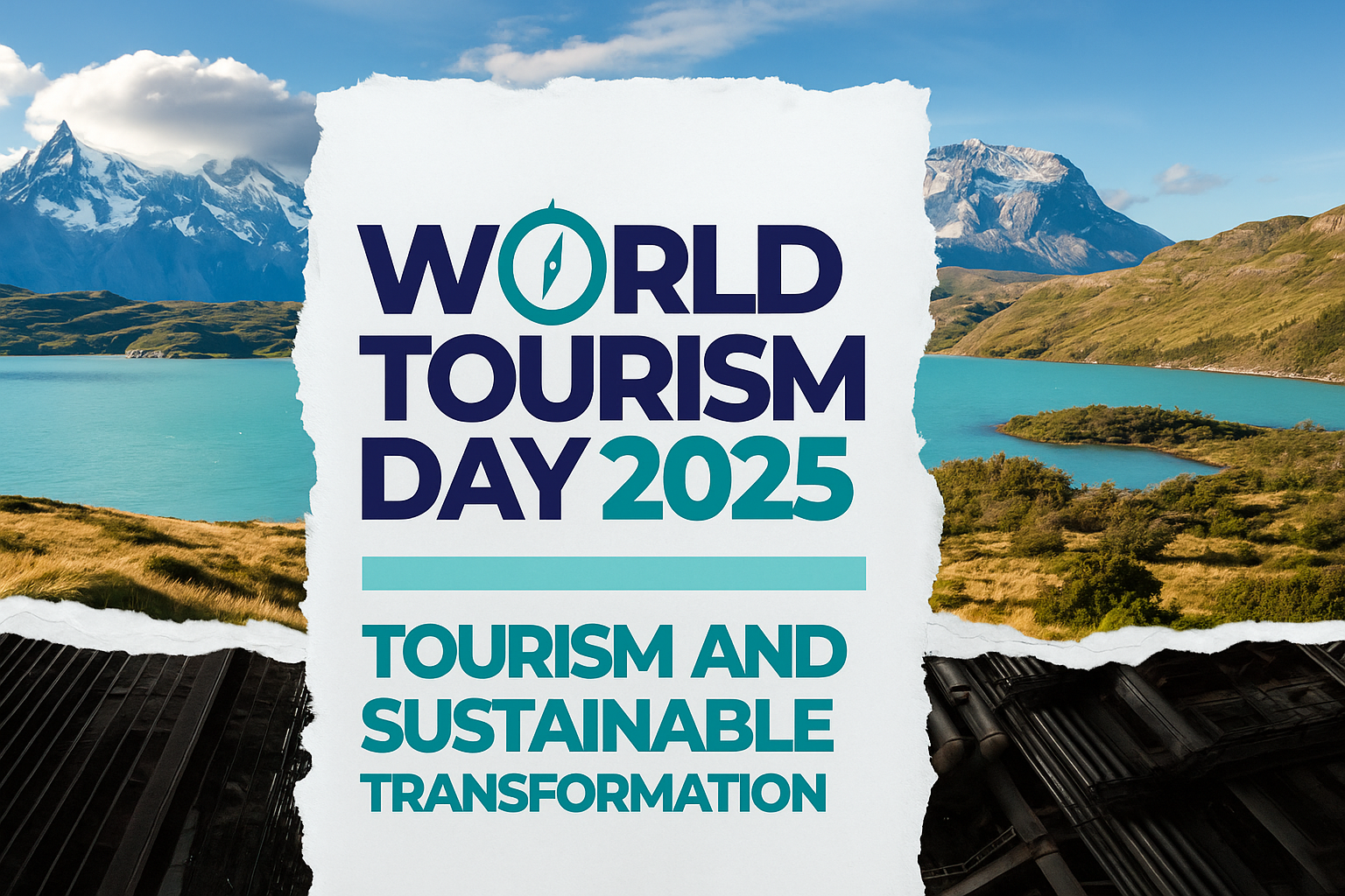 روز جهانی گردشگری ۲۰۲۵؛ «گردشگری و تحول پایدار»